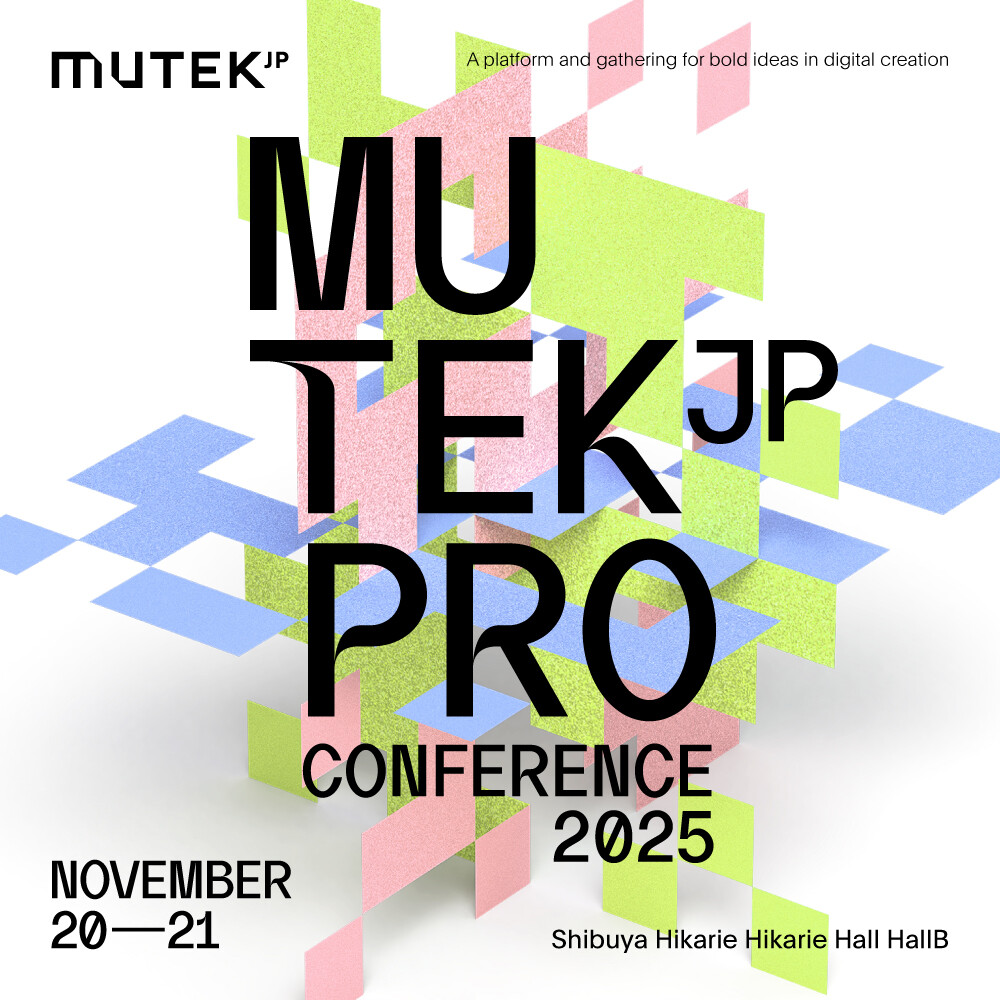 MUTEK.JP Pro Conference 2025