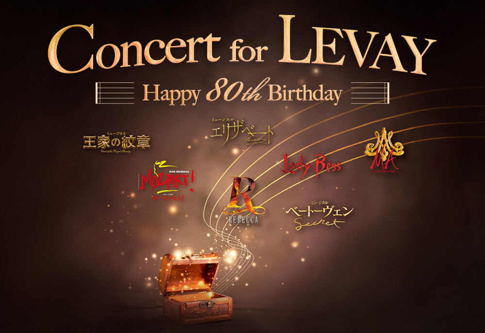 Concert for LEVAY～Happy 80th Birthday～