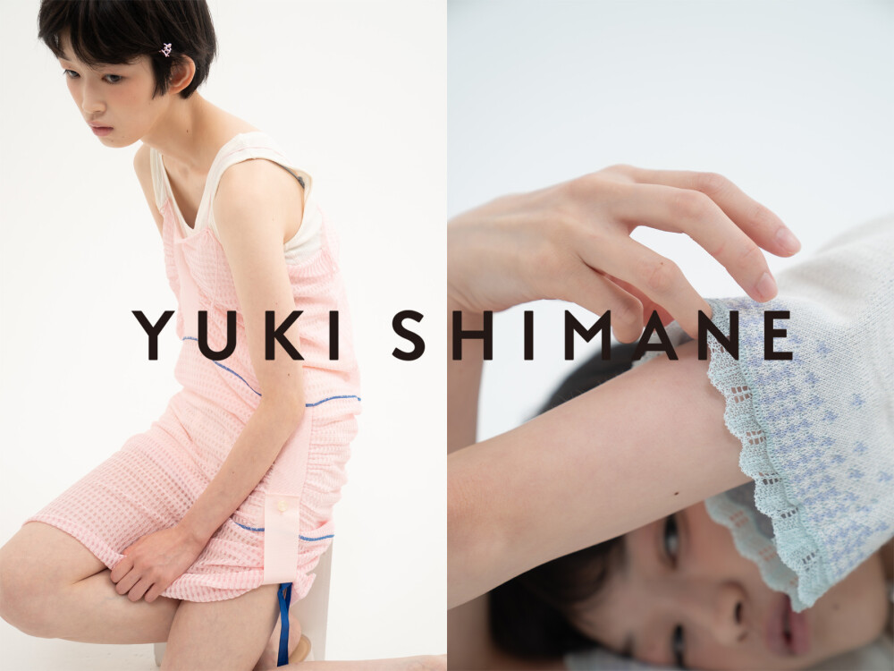 YUKI SHIMANE 2027 Spring / Summer Collection 展示受注会